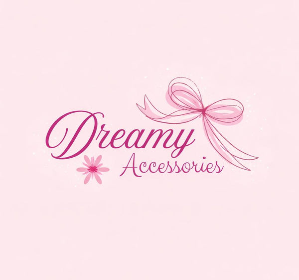 Dreamy Accessories
